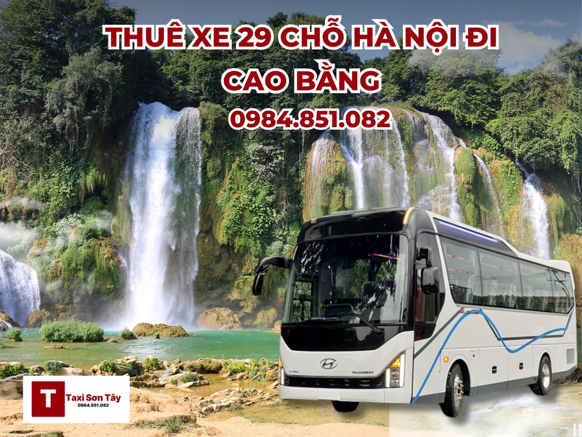 Thue xe 29 cho ha noi di cao bang
