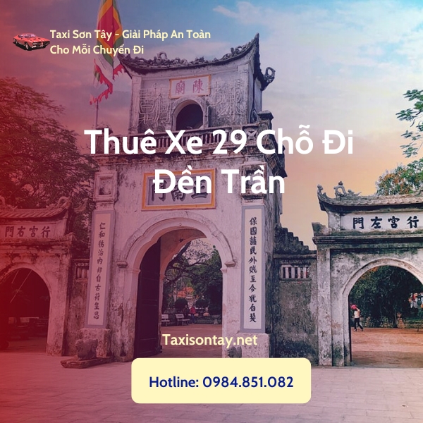 Thue xe 29 cho di den tran