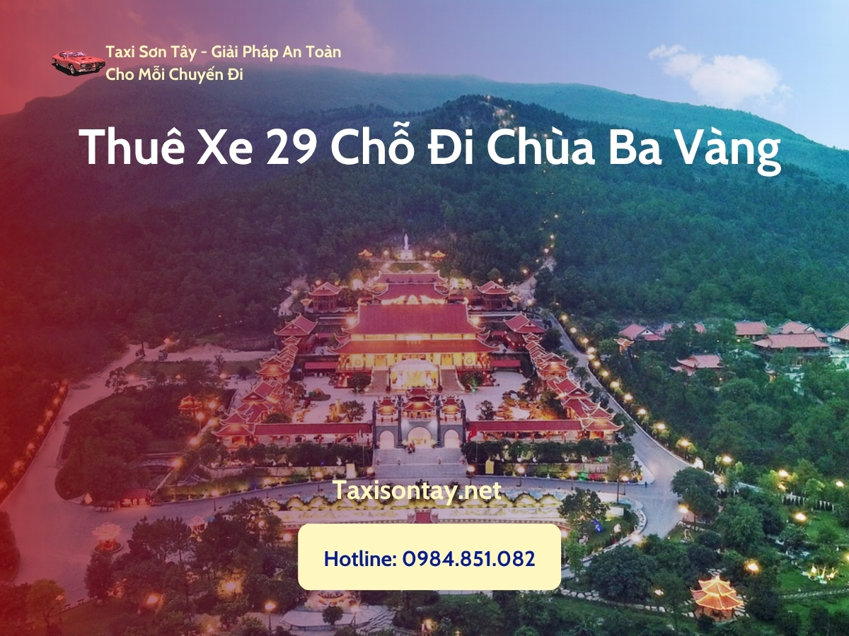 Thue xe 29 cho di chua ba vang gia re uy tin